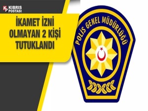 Ülkede izinsiz ikamet eden 2 kişi tutuklandı