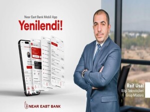 Near East Bank mobil uygulaması baştan aşağı yenilendi: Dijital bankacılıkta yeni bir dönem!