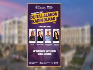 Çalışma ve Sosyal Güvenlik Bakanlığı’ndan 8 Mart’a özel panel: Dijital Alanda Kadın Olmak