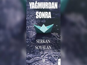 Serkan Soyalan’ın “Yağmurdan Sonra” şiir kitabı yayımlandı