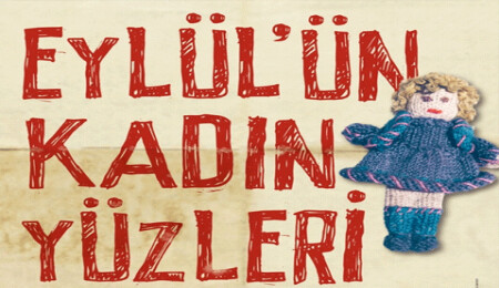 "Eylül'ün Kadın Yüzleri" isimli belgeseli gösteriliyor