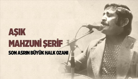 Halk ozanı Aşık Mahzuni Şerif'in vefatının üzerinden 19 yıl geçti