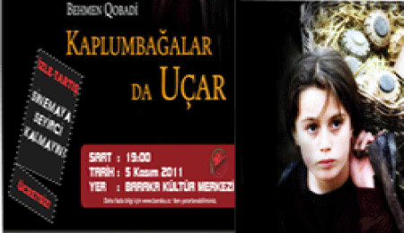 Baraka'da film gösterimleri devam ediyor... Bu ayın filmi "Kaplumbağalar da Uçar"