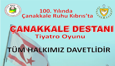 Çanakkale Sanat Tiyatrosu KKTC'de Çanakkale Destanı'nı sahneleyecek