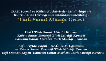 DAÜ Türk Sanat Müziği gecesi Çarşamba akşamı gerçekleştiriliyor