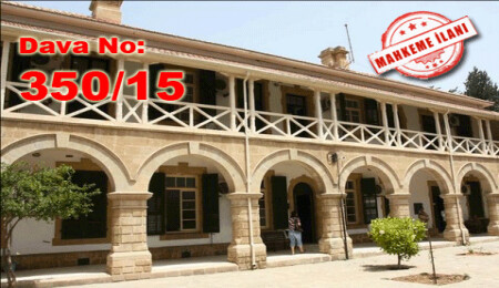 Lefkoşa Aile Mahkemesi - Mahkeme İlanı - Dava No: 350/15