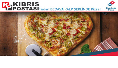 Kıbrıs Postası, 14 Şubat'ta 14 okuyucusuna KALP şeklinde DOMINOS PIZZA veriyor