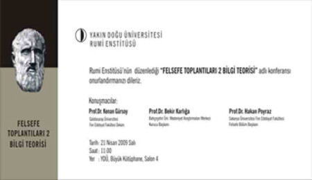 'Felsefe Toplantıları 2 Bilgi Teorisi' Konferansı