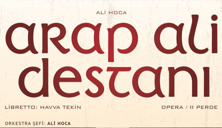 KKTC'nin ilk yerli opera eseri Arap Ali Destanı'nın prömiyeri yarın Mağusa'da