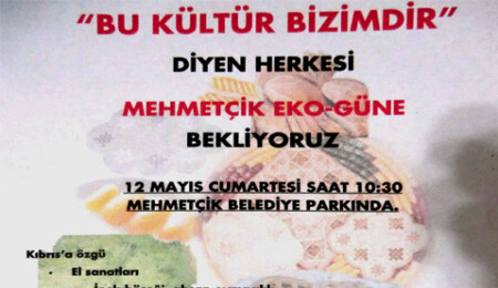 Mehmetçik'te "Bu Kültür Bizimdir" sloganı ile Eko Gün etkinliği