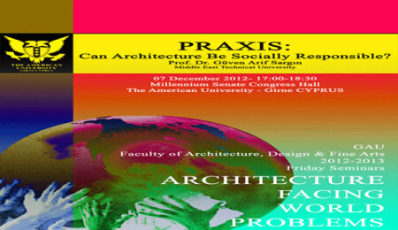 "Dünya problemleri karşısında mimarlık" seminerleri GAÜ'de devam ediyor