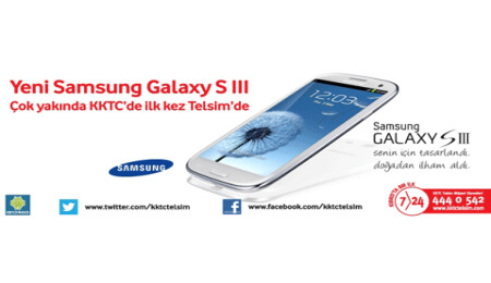 Yeni Samsung Galaxy S III, KKTC'de ilk kez Telsim'de