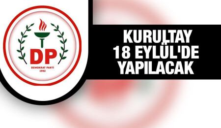 DP kurultayı nisap yetersizliği nedeniyle ertelendi