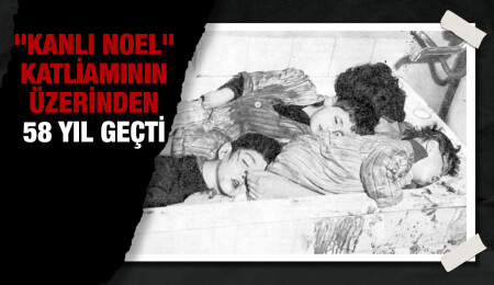 Kanlı Noel’in yıl dönümü... 1964’te gerçekleştirilen saldırılarda 364 kişi şehit düştü