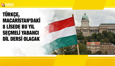 Türkçe, Macaristan’daki bazı liselerde seçmeli ders oldu