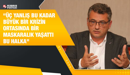 Erhürman: Bu saatten sonra ciddiyetle davrandığınız konusunda kimseyi ikna edemezsiniz!