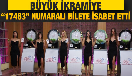 1 milyon TL'lik büyük ikramiye “17463” numaralı bilete isabet etti