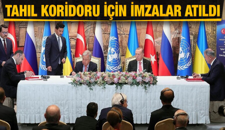 Tahıl koridoru için imzalar İstanbul'da atıldı