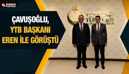 Nazım Çavuşoğlu, YTB Başkanı Eren ile görüştü: GCE A-Level burs sayıları artırılacak