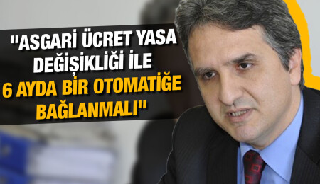 Eski DPÖ Müsteşarı Ödül Muhtaroğlu: "Asgari ücret tespit komisyonu işlevini tamamlamıştır..."