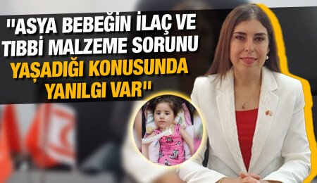 Sağlık Bakanı Altuğra: Asya bebeğe mama ve tıbbi malzemesi verildi