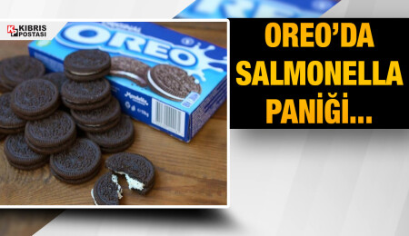 Kinder’den sonra Oreo’da da salmonella paniği
