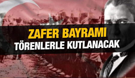 Zafer Bayramı yarın KKTC’de de törenlerle kutlanacak