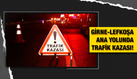 Girne - Lefkoşa ana yolunda kaza: Şans eseri yaralanan olmadı