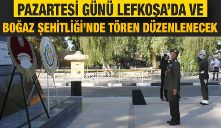 19 Eylül Gaziler Günü...Lefkoşa’da ve Boğaz Şehitliği’nde tören düzenlenecek