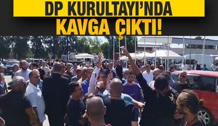 DP Olağan Kurultayı’nda gergin anlar yaşandı…