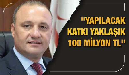 Maliye Bakanı Şan: Türkiye tarafından yapılacak olan katkı yaklaşık 100 milyon TL