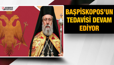 Başpiskopos II. Hrisostomos’un sağlık durumu kötüleşti