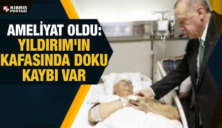 Binali Yıldırım'ın kafasında doku kaybı var