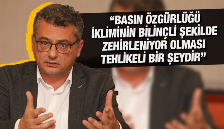 Tufan Erhürman: Basınla ilgili didiklenme hali var