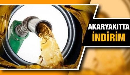 Akaryakıt fiyatlarında indirim yapıldı