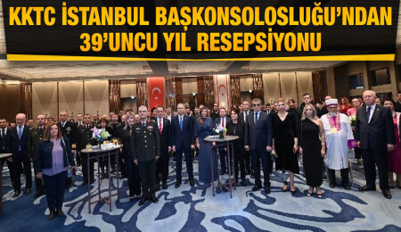KKTC İstanbul Başkonsolosluğu’ndan 39’uncu yıl resepsiyonu