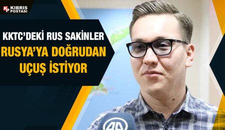Mergen Hudeynazarov: Rusya ile KKTC arasında doğrudan uçuşların başlamasını istiyoruz