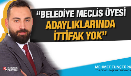 Tunçtürk: Farklı partilerle ortak hareket edecek olan belediye meclis üyesi adayları disipline verilecek
