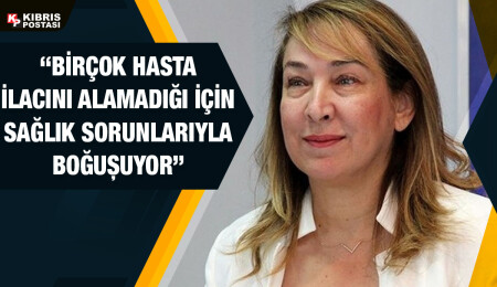 Filiz Besim: Ülkemizde çok ciddi bir ilaç krizi var