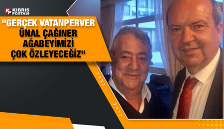 Cumhurbaşkanı Tatar, Ünal Çağıner için başsağlığı mesajı yayımladı