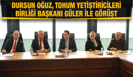 Tarım Bakanı Oğuz, Ankara’da Tohum Yetiştiricileri Birliği’ni ziyaret etti