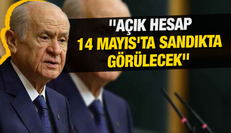 Devlet Bahçeli: Erdoğan'ın adaylığı bal gibi anayasaya uygun