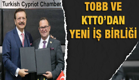 TOBB ve KTTO’dan yeni iş birliği: İhracat geliştirme ofisi kuruluyor