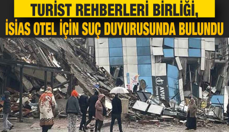 Turist Rehberleri Birliği, depremde rehber ve voleybolcuların ölümüne sebep olan İsias Otel davasına müdahil oluyor