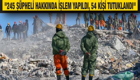 Bekir Bozdağ: Depremde yıkılan binalarla ilgili 245 şüpheli hakkında işlem yapıldı, 54 kişi tutuklandı