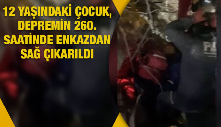 Antakya'da bir binanın enkazından 12 yaşındaki çocuk, depremin 260. saatinde sağ çıkarıldı