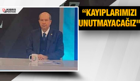 Cumhurbaşkanı Tatar: Çocuklarımızın ve kayıplarımızın acısı hep içimizde yaşayacak