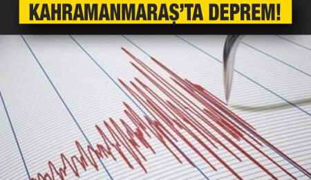 Kahramanmaraş’ta 4.4 büyüklüğünde deprem