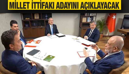 Millet İttifakı, cumhurbaşkanı adayını bugün açıklıyor