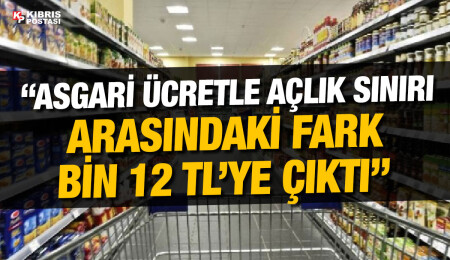 KTAMS: Açlık sınırı 12 bin 812 TL’ye yükseldi